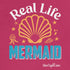 "Real Life Mermaid" Fitted T-shirt